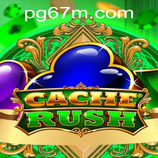 CacheRush: O Novo Fenômeno dos Jogos Online em 67M.com