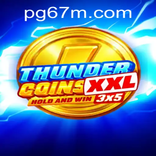 Explorando o Universo de ThunderCoinsXxl: O Fenômeno dos Jogos Online em 67M.com